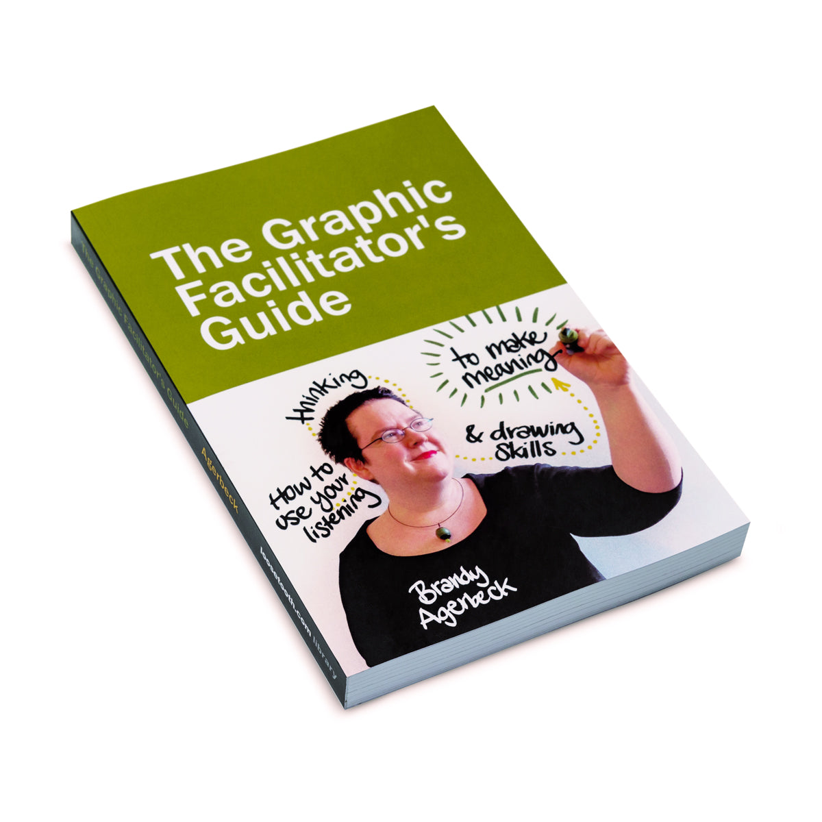 The Graphic Facilitator´s Guide