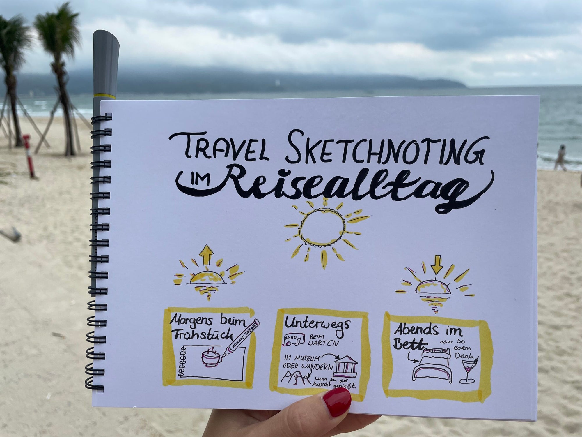 Travel Sketchnotes: richtiger Zeitpunkt und Umsetzung